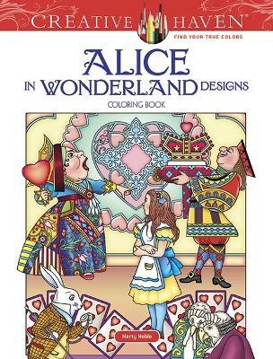 Creative haven alice in wonderland designs coloring book