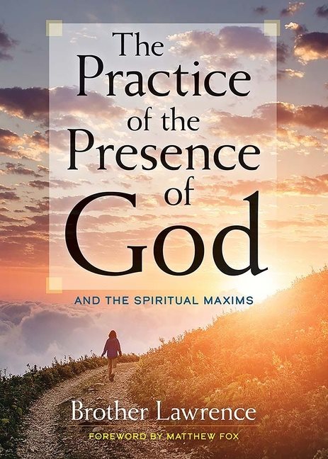 Practice Of The Presence Of God