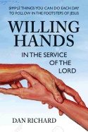 Willing hands - in the service of the lord