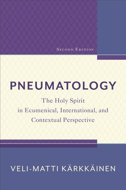 Pneumatology - the holy spirit in ecumenical, international, and contextual
