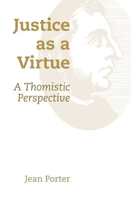 Justice as a virtue - a thomistic perspective