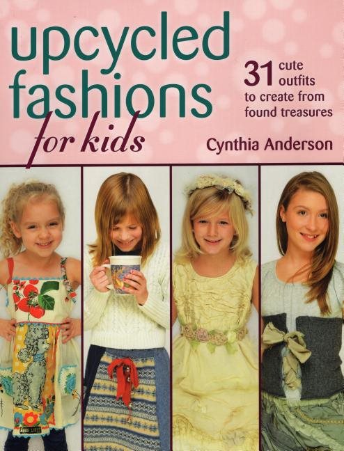 Upcycled Fashions for Kids