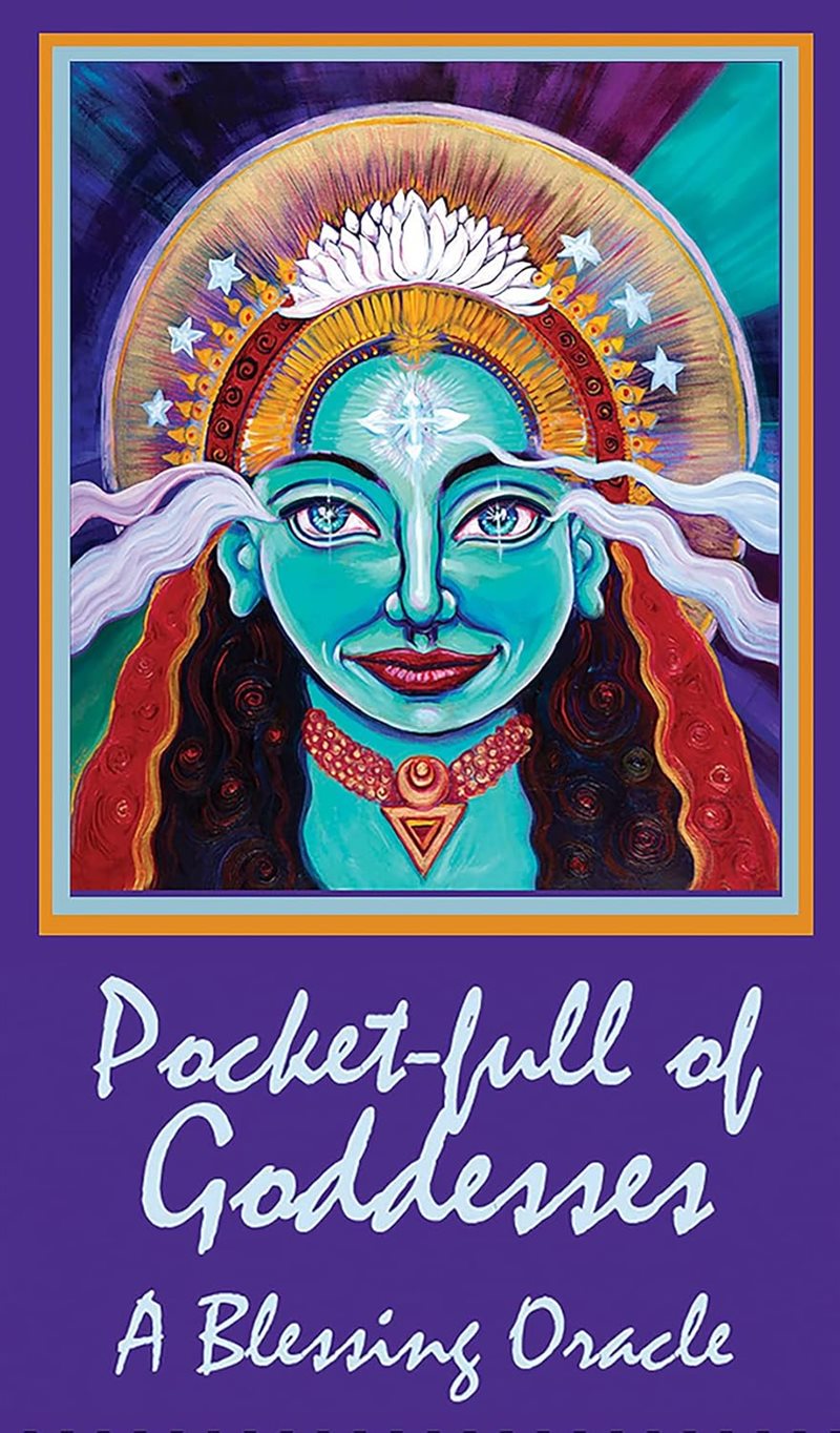 Pocket-Full Of Goddesses: A Blessing Oracle