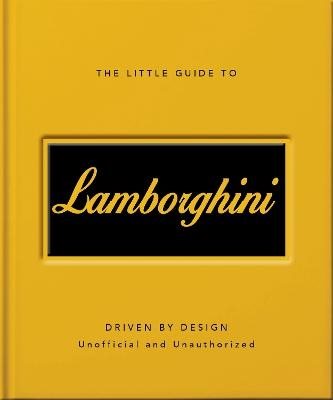 The Little Guide to Lamborghini