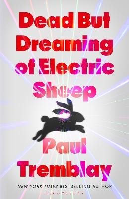 Dead but Dreaming of Electric Sheep