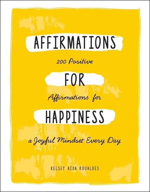 Affirmations For Happiness