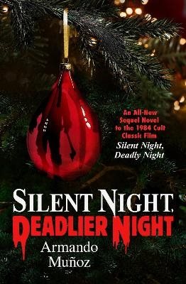 Silent Night, Deadlier Night