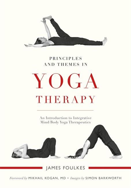 Principles and themes in yoga therapy - an introduction to integrative mind