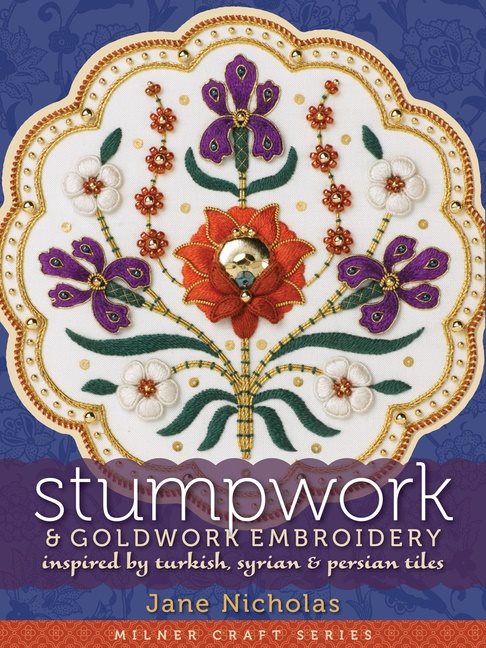 Stumpwork & Goldwork Embroidery