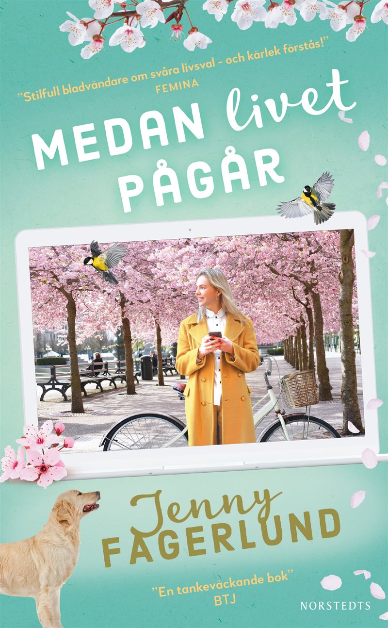 Medan livet pågår