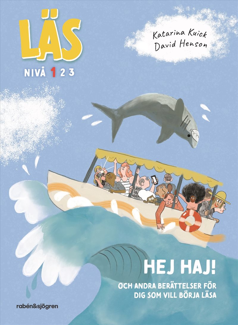 Läs - Hej haj! : och andra berättelser för dig som vill börja läsa - Läs-nivå 1