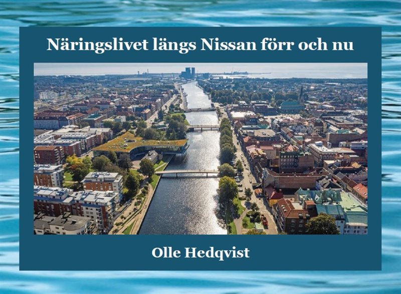 Näringslivet längs Nissan förr och nu