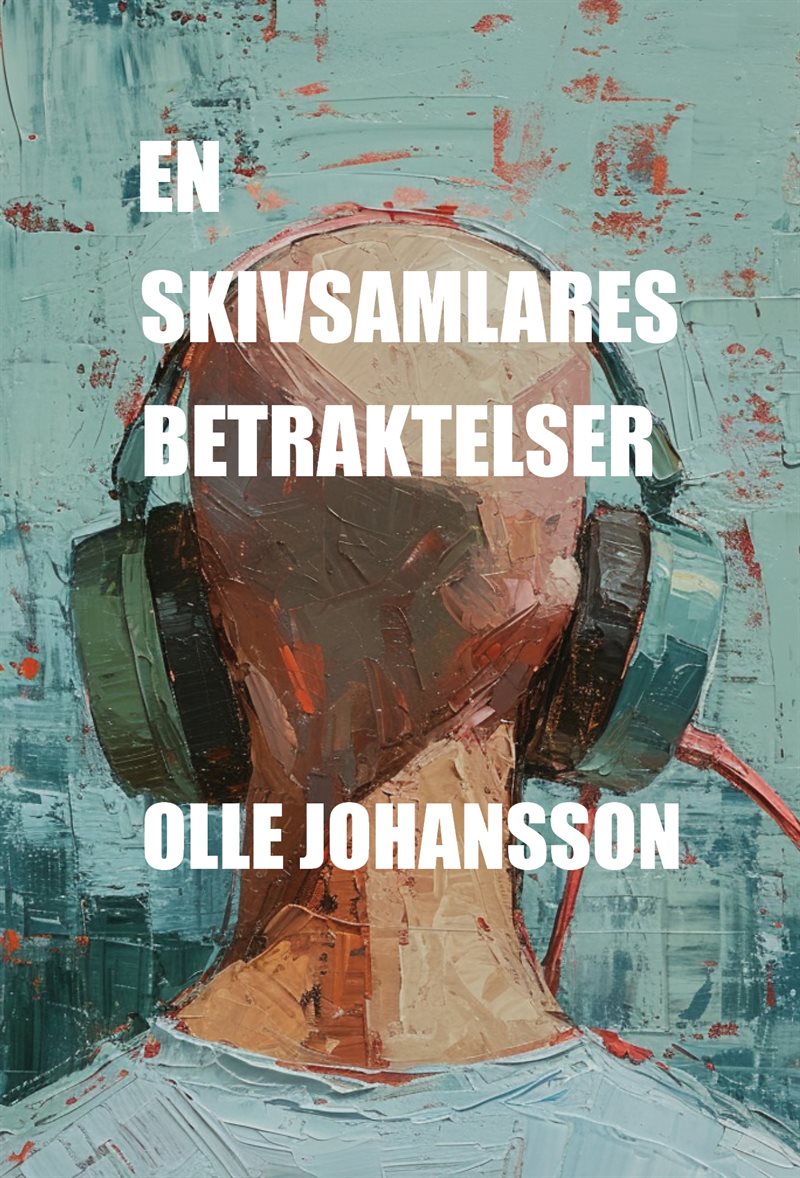 En skivsamlares betraktelser