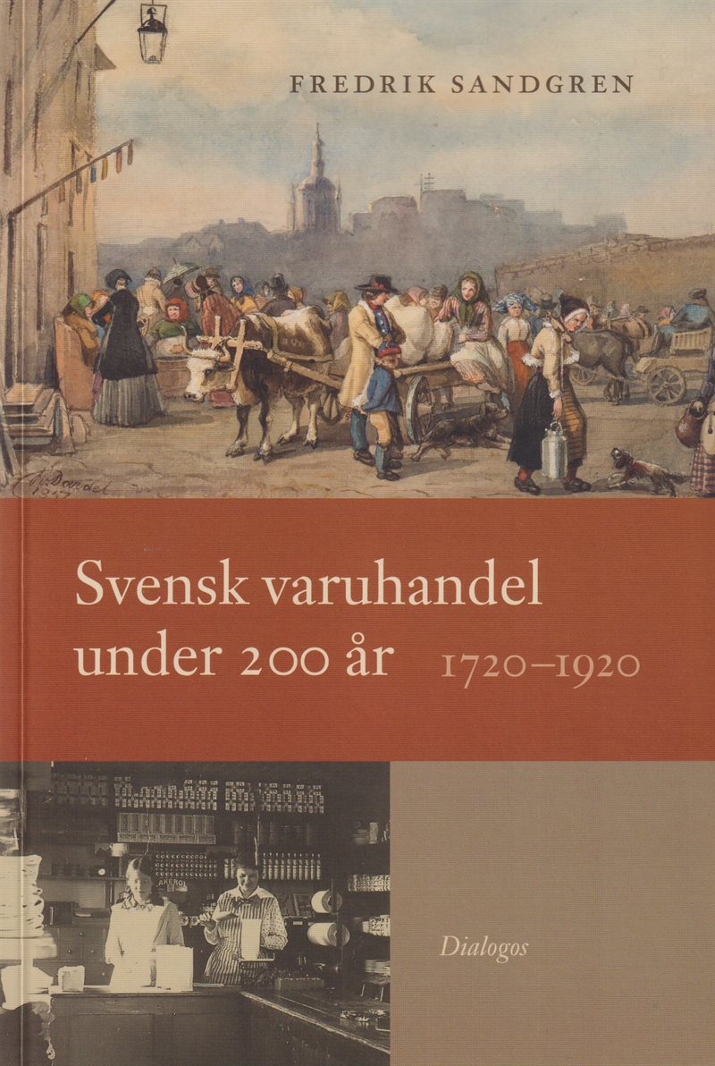 Svensk varuhandel under 200 år. 1720-1920