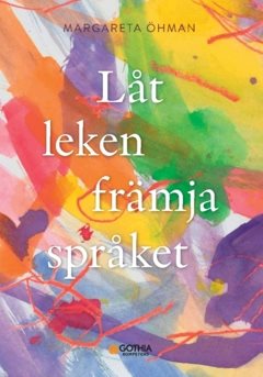 Låt leken främja språket