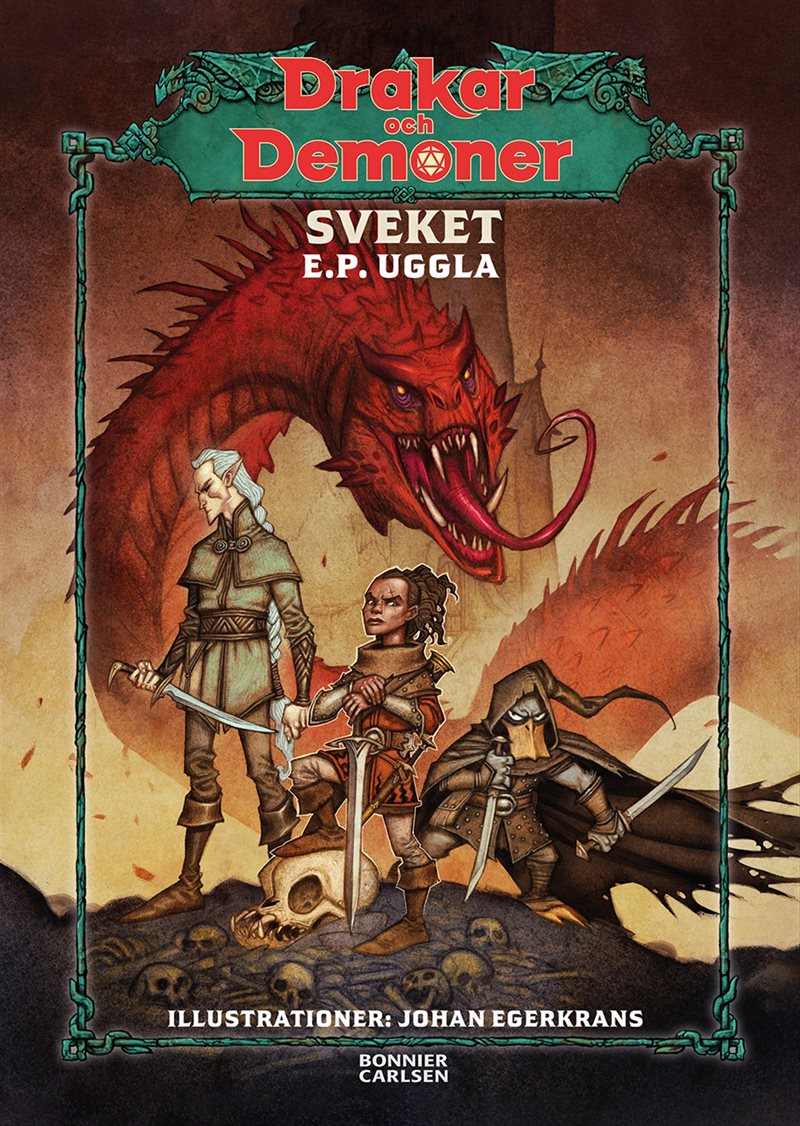 Drakar och Demoner. Sveket