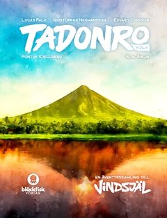 Tadonro vol II : En äventyrssamling till Vindsjäl