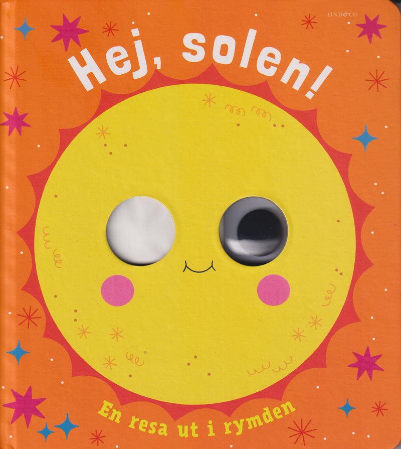 Hej, solen! : en resa ut i rymden