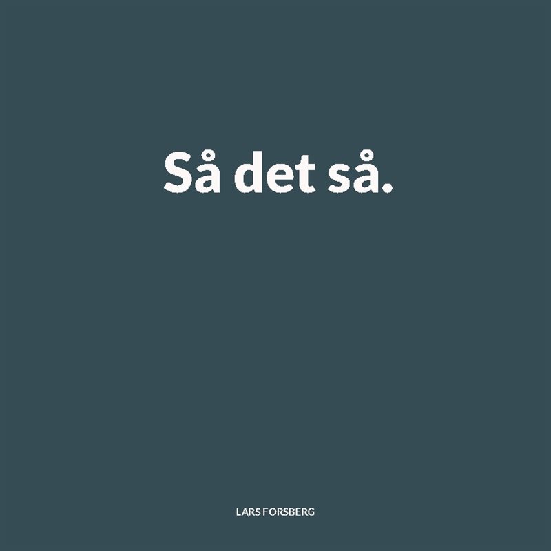 Så det så