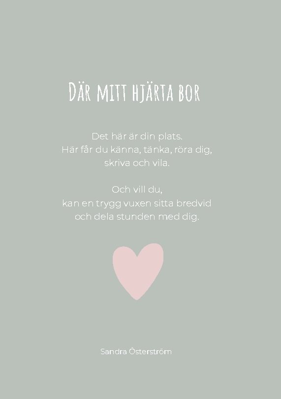 Där mitt hjärta bor : En bok att röra sig i. Att vila i. Att vara i, tillsa
