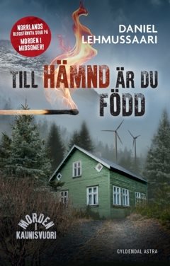 Till hämnd är du född