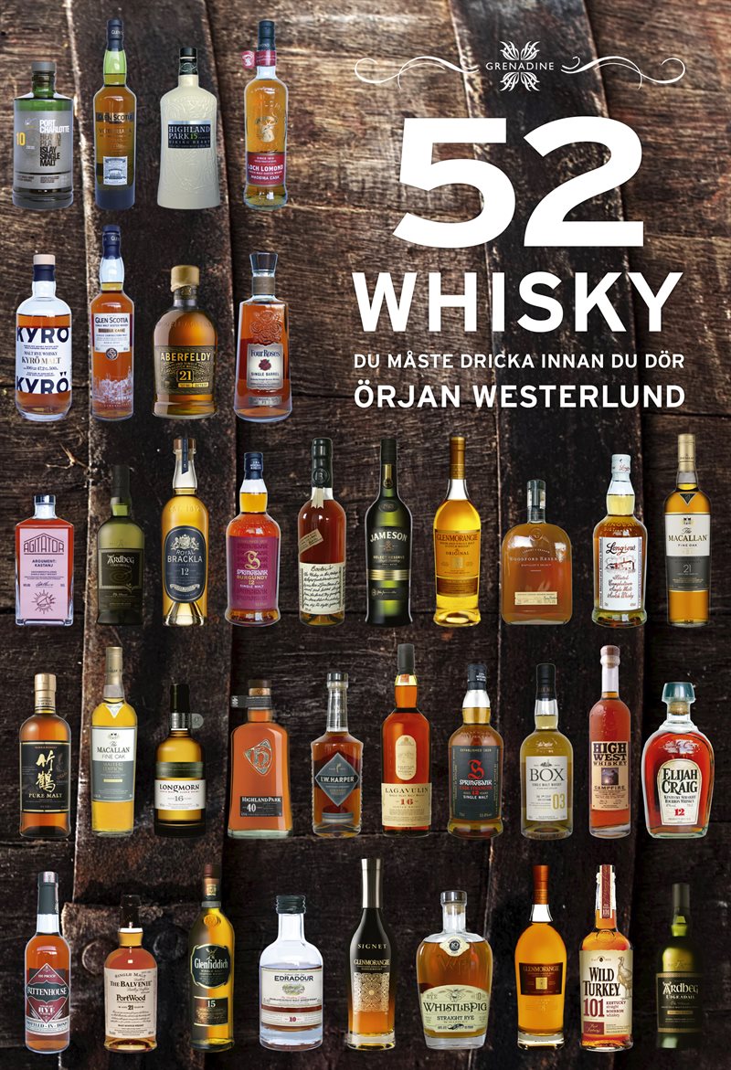 52 Whisky du måste dricka innan du dör