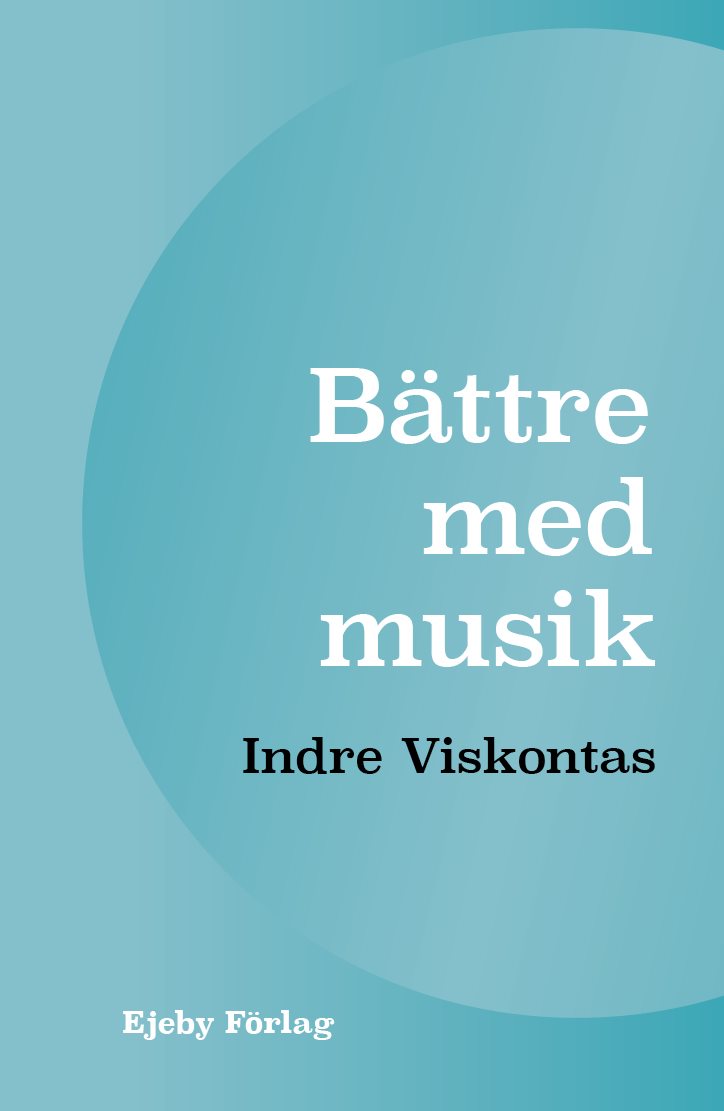 Vad är det för bra med musik?