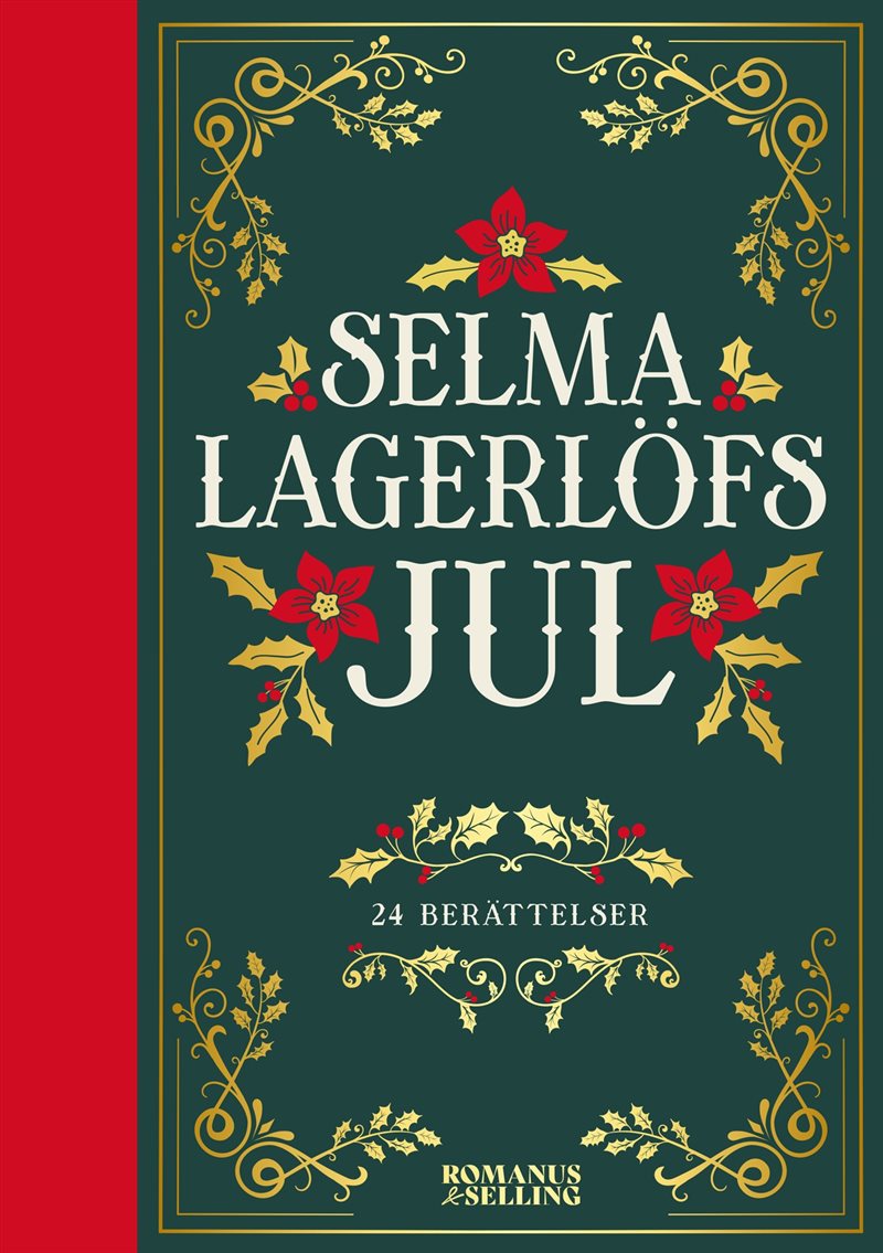 Selma Lagerlöfs jul : 24 julberättelser