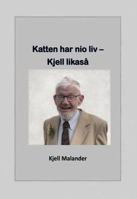 Katten har nio liv- Kjell likaså