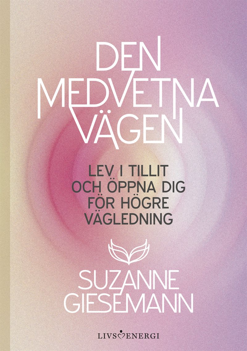 Den medvetna vägen