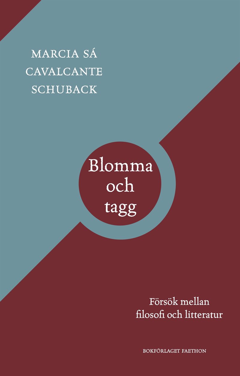 Blomma och tagg. Försök mellan filosofi och litteratur