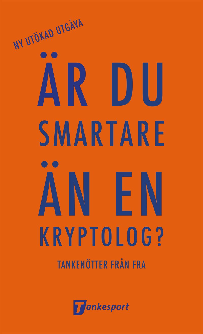 Är du smartare än en kryptolog? : tankenötter från FRA