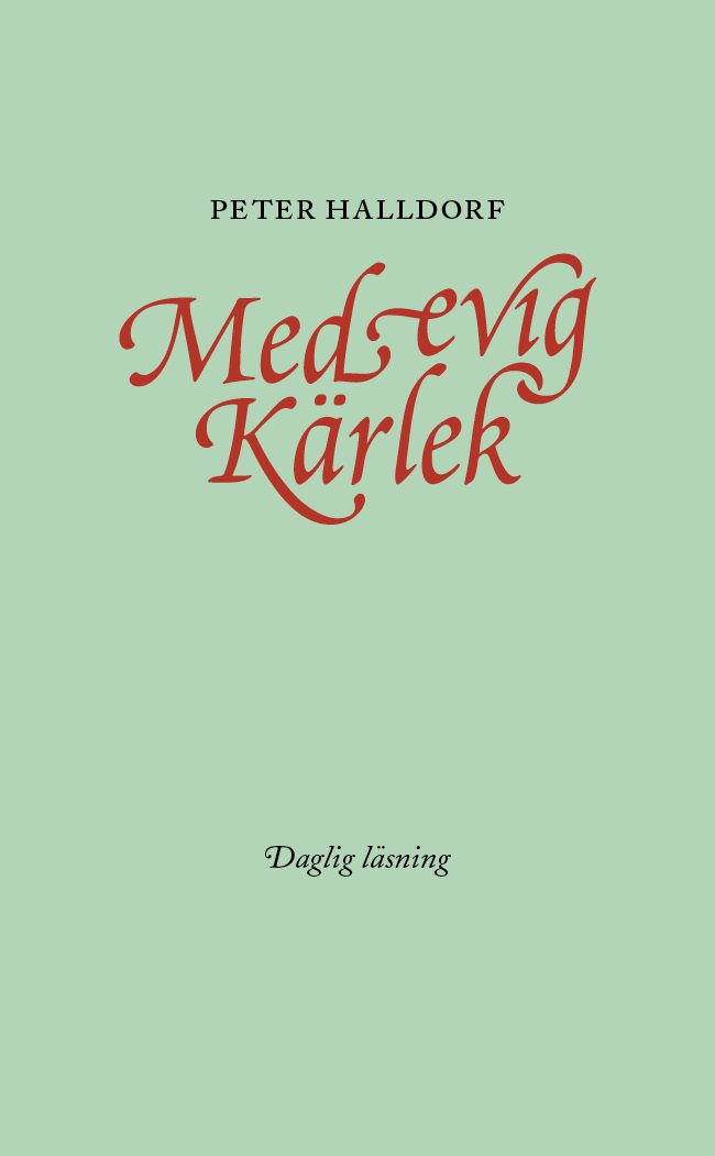 Med evig kärlek : daglig läsning