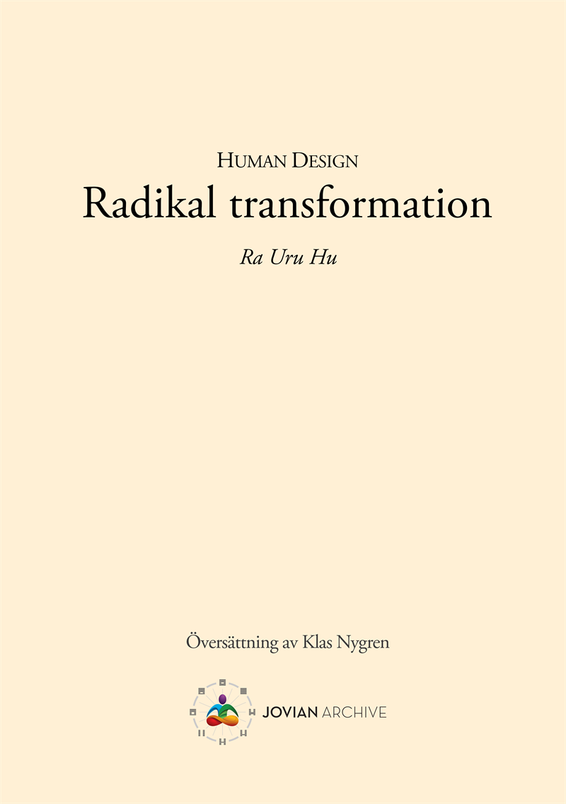 Human Design : Radikal transformation