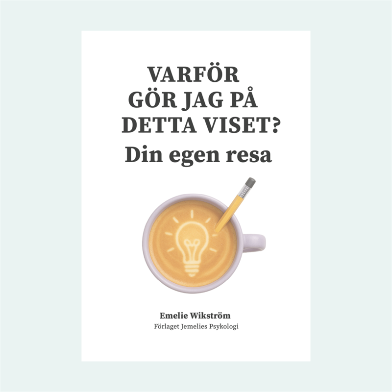 Varför gör jag på detta viset? din egen resa