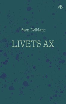 Livets ax : barndomsminnen