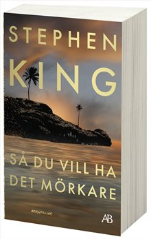 Så du vill ha det mörkare