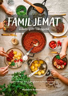 Familjemat : enkelt, gott, näringsrikt